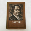  Goethe Ein Lesebuch für unsere Zeit 1957 Vintage German Literature Book