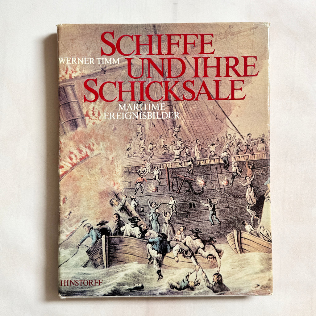 Werner Timm – Schiffe und ihre Schicksale, 1976 First Edition Maritime Art Book