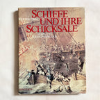 Werner Timm – Schiffe und ihre Schicksale, 1976 First Edition Maritime Art Book
