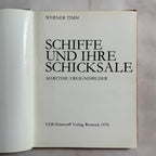 Werner Timm – Schiffe und ihre Schicksale, 1976 First Edition Maritime Art Book