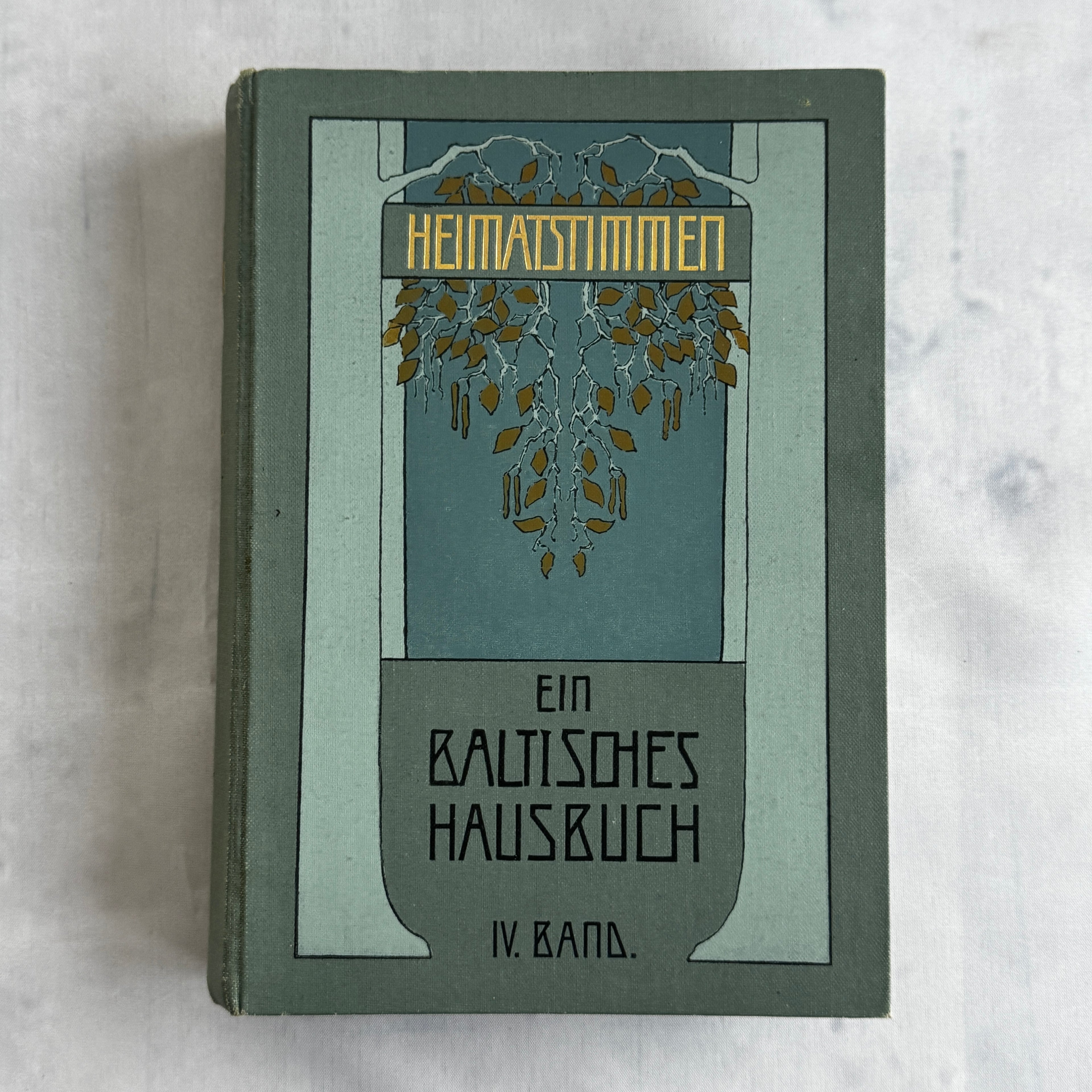 Antique Baltic German Book – Heimatstimmen: Ein baltisches Hausbuch (1910) IV Band