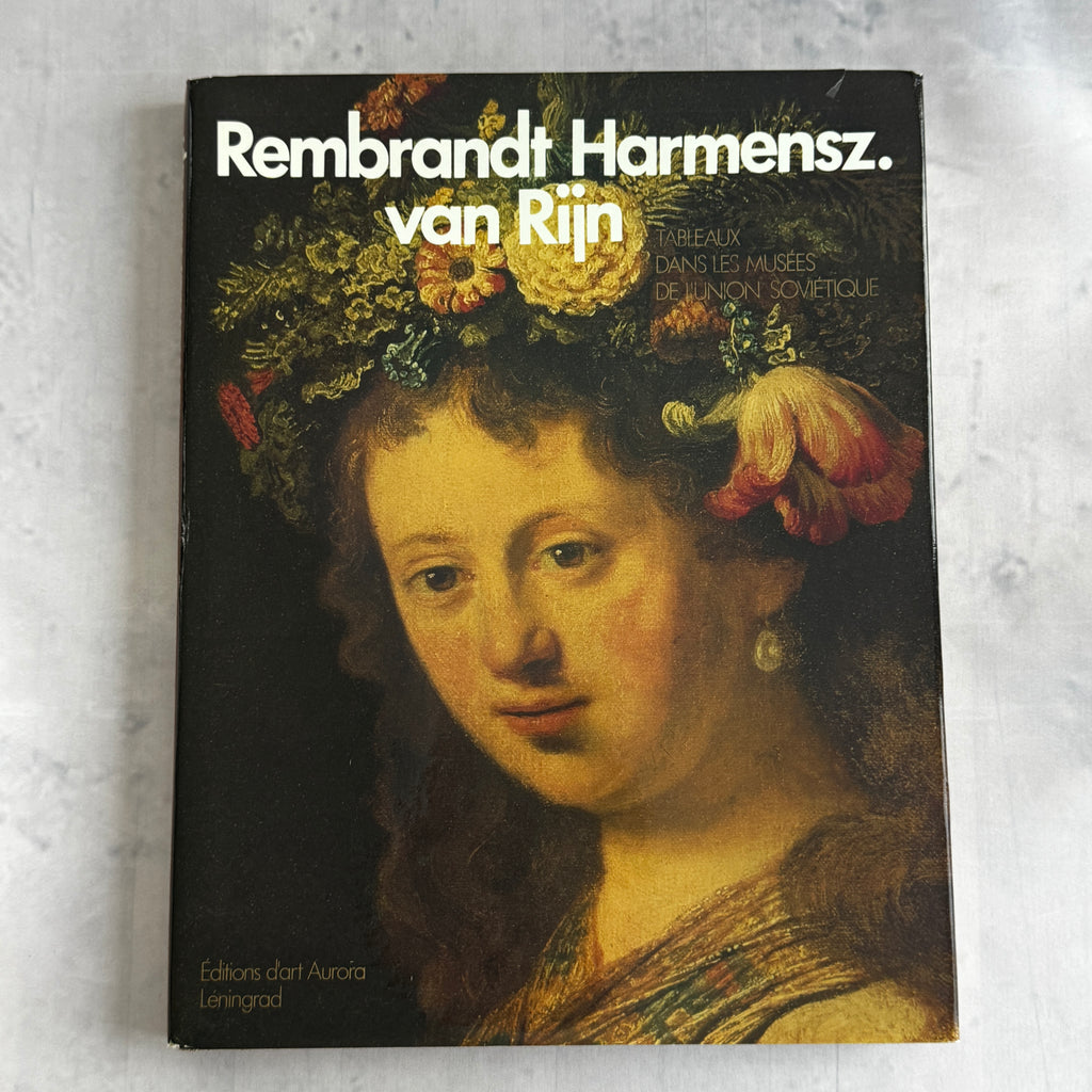 Rembrandt Harmensz. van Rijn – Soviet Museum Collection | Aurora Leningrad Art Album (2nd Edition)
