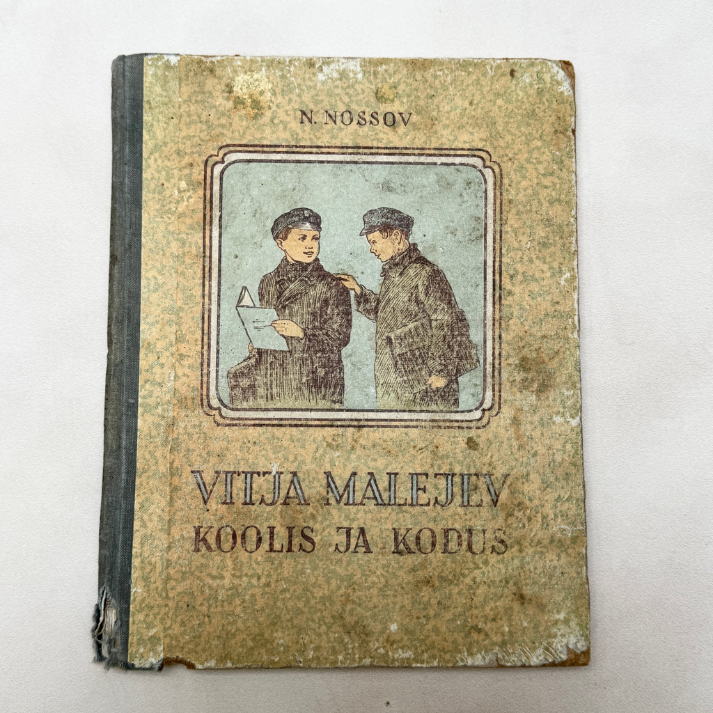 Vitja Malejev at School and Home – 1952 Estonian Children's Book by N. Nossov