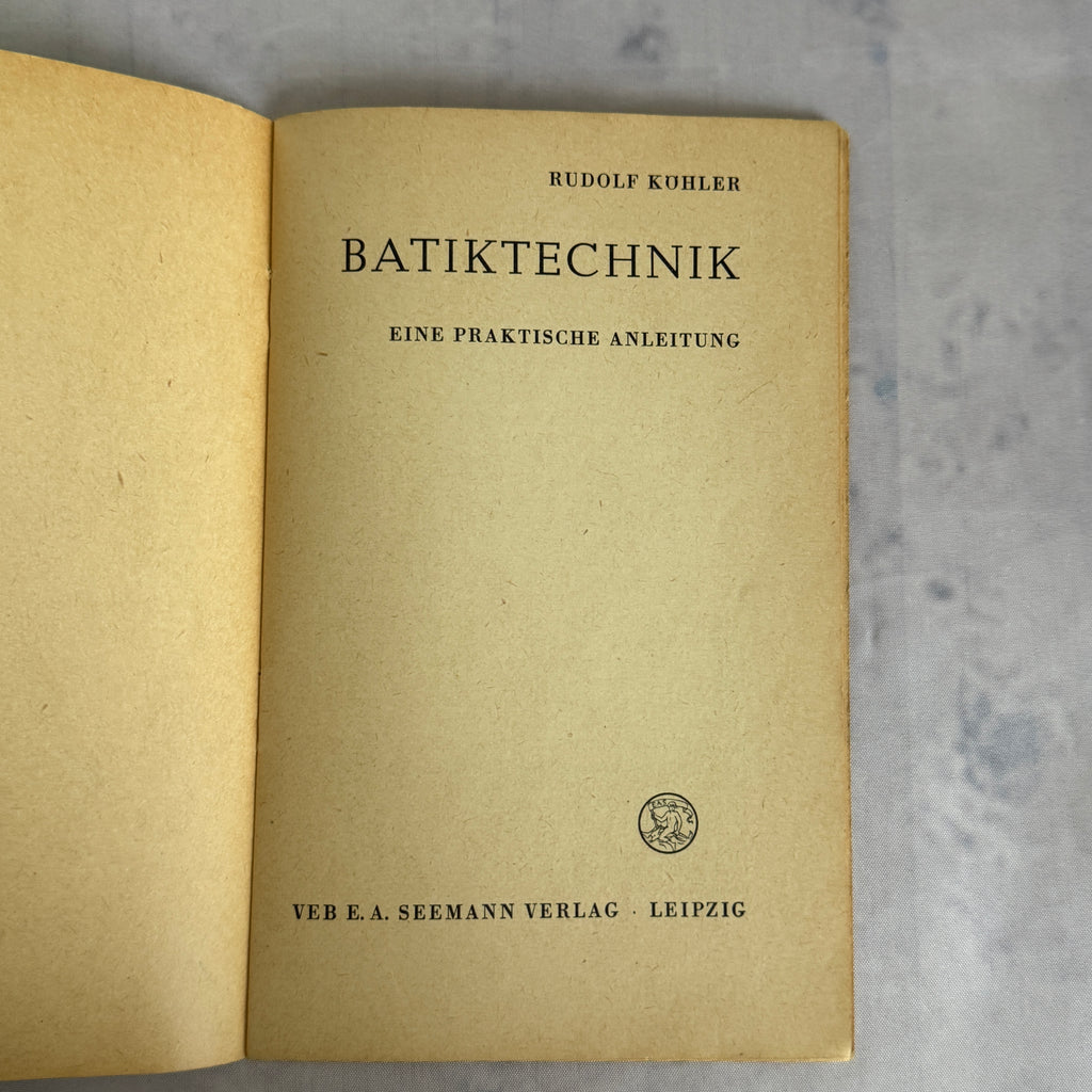 Batiktechnik Book Rudolf Köhler – Textile Art Guide Leipzig