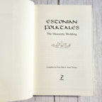 Estonian Folktales: The Heavenly Wedding – Vintage Folk Tale Book, Varrak 2005