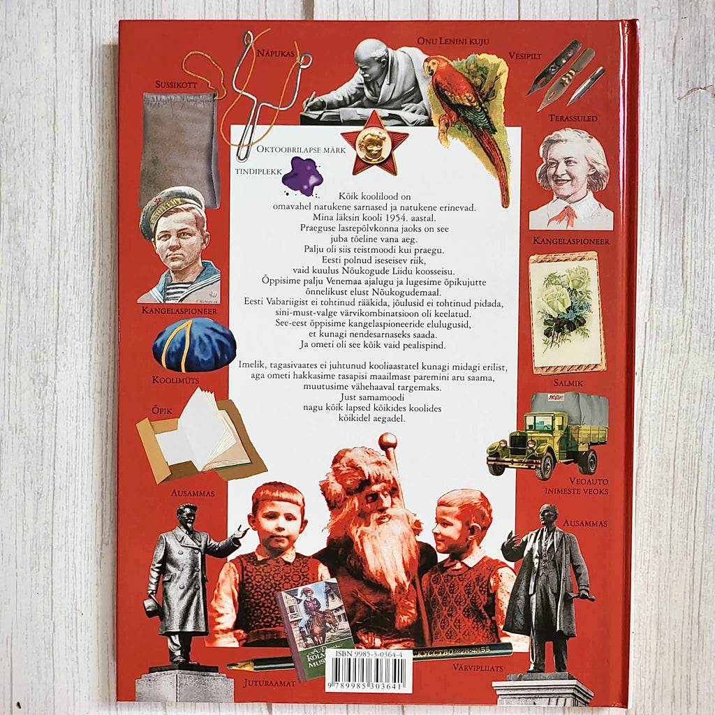 Vintage Estonian Book Vana aja koolilood – Soviet School Days, Tiia Toomet 2001